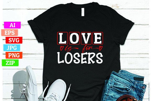 Love Is for Losers: Bold Tee Design Guide