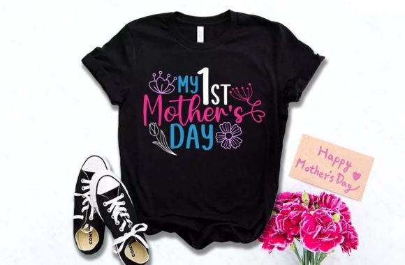 My 1st Mother’s Day T Shirt