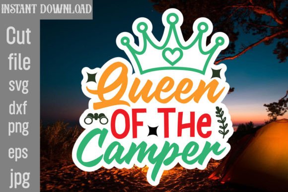 Queen of the Camper SVG: Crown Your Craft Projects with Camping Charm